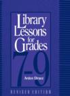 Image for Library Lessons for Grades 7-9
