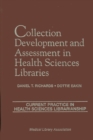 Image for Collection Development and Assessment in Health Sciences Libraries