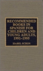 Image for Recommended Books in Spanish for Children and Young Adults