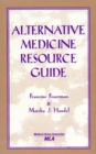 Image for Alternative medicine resource guide