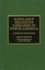 Image for Scholarly Religious Libraries in North America