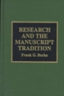Image for Research and the Manuscript Tradition