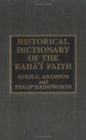 Image for Historical Dictionary of the Baha&#39;i Faith