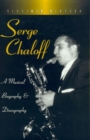 Image for Serge Chaloff  : a musical biography and discography