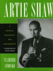 Image for Artie Shaw  : a musical biography and discography