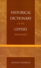 Image for Historical Dictionary of the Gypsies (Romanies)