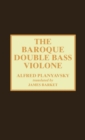 Image for The Baroque Double Bass Violone