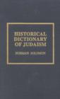 Image for Historical Dictionary of Judaism