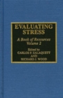 Image for Evaluating stress  : a book of resources