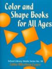 Image for Color and Shape Books for All Ages