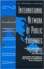 Image for International network of public librariesVol. 2: Quality management in public libraries, adjusting the product, the tools of marketing