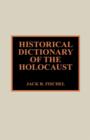 Image for Historical Dictionary of the Holocaust
