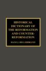 Image for Historical Dictionary of the Reformation and Counter-Reformation