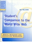 Image for Student&#39;s companion to the World Wide Web  : social sciences and humanities resources