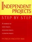 Image for Independent Projects: Step by Step