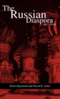 Image for The Russian diaspora, 1917-1941