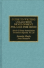 Image for Guide to Writing Collection Development Policies for Music