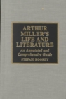 Image for Arthur Miller&#39;s Life and Literature