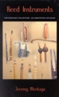 Image for Reed instruments  : the Montague Collection