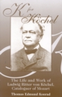 Image for K for Kochel  : the life of Ludwig Ritter von Kochel