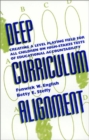 Image for Deep curriculum alignment  : creating a level playing field for all children on high-stakes tests of educational accountability