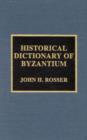 Image for Historical Dictionary of Byzantium