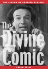 Image for The Divine Comic : The Cinema of Roberto Benigni