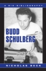 Image for Budd Schulberg  : a bio-bibliography