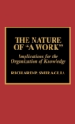 Image for The Nature of &#39;A Work&#39;