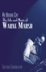 Image for An Unsung Cat : The Life and Music of Warne Marsh