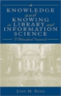 Image for Knowledge and Knowing in Library and Information Science