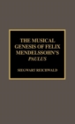 Image for The Musical Genesis of Felix Mendelssohn&#39;s Paulus