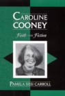 Image for Caroline Cooney  : faith and fiction