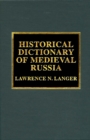 Image for Historical Dictionary of Medieval Russia