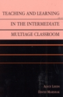 Image for Teaching and Learning in the Intermediate Multiage Classroom