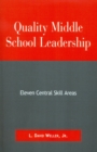 Image for Quality Middle School Leadership : Eleven Central Skill Areas