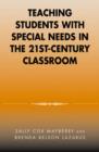 Image for Teaching Students with Special Needs in the 21st Century Classroom