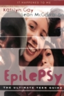 Image for Epilepsy  : the ultimate teen guide