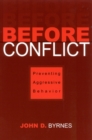 Image for Before conflict  : preventing aggressive behavior
