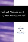 Image for School Management by Wandering Around