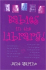 Image for Babies in the Library