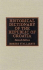 Image for Historical Dictionary of the Republic of Croatia