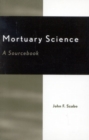 Image for Mortuary Science : A Sourcebook