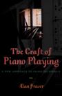 Image for The craft of piano playing  : a new approach to piano technique