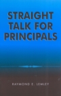 Image for Straight Talk for Principals