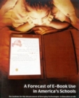 Image for A Forecast of e-Book Use in America&#39;s Schools