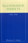 Image for Illustration Index VI: 1982-1986