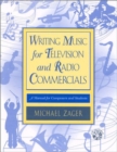 Image for Writing music for television and radio commercials  : a manual for composers and students