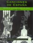 Image for Canciones De Espana : Songs of Nineteenth-century Spain