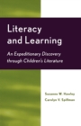 Image for Literacy and Learning : An Expeditionary Discovery Through Children&#39;s Literature